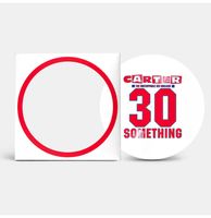 Carter Usm - 30 Something (Picture Disc) (Record Store Day 2023) LP