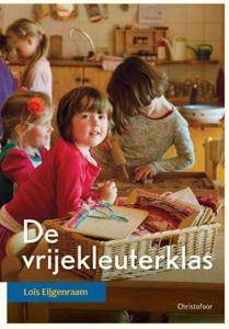 De vrijekleuterklas (Paperback)