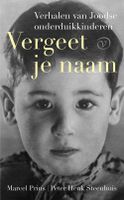 Vergeet je naam - Marcel Prins, Peter Henk Steenhuis - ebook