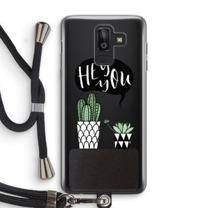 Hey you cactus: Samsung Galaxy J8 (2018) Transparant Hoesje met koord