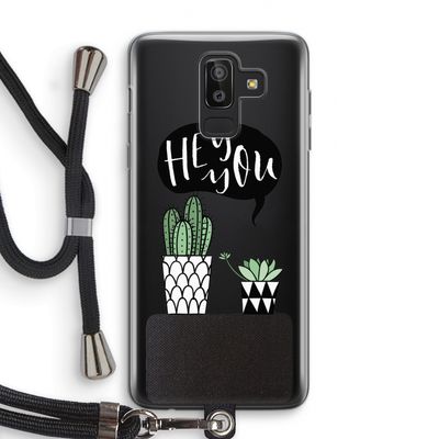 Hey you cactus: Samsung Galaxy J8 (2018) Transparant Hoesje met koord