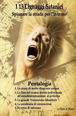 I 13 Lignaggi Satanici - Spianare la strada per l´inferno - Robin De Ruiter - ebook