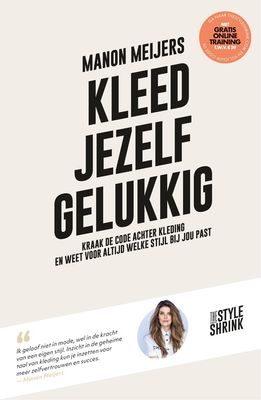 Kleed jezelf gelukkig - Manon Meijers - ebook