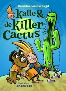 Kalle en de killercactus (Hardback)