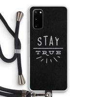 Stay true: Samsung Galaxy S20 Transparant Hoesje met koord