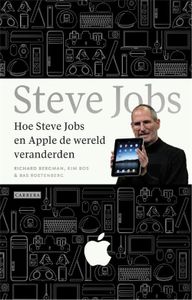 Hoe Steve Jobs en Apple de wereld veranderden - Richard Borgman, Kim Bos, Bas Roestenberg - ebook