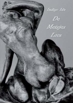 De meisjes loos - Indigo Ida - ebook
