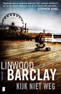 Kijk niet weg - Linwood Barclay - ebook