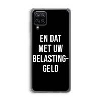 Belastinggeld - Zwart: Samsung Galaxy A12 Transparant Hoesje