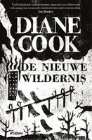 De nieuwe wildernis - Diane Cook - ebook