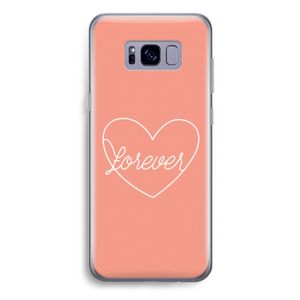Forever heart: Samsung Galaxy S8 Plus Transparant Hoesje