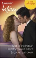 Niet te weerstaan ; Hartstochtelijke affaire ; Escorte naar geluk (3-in-1) - Sandra Hyatt, Rachel Bailey, Day Leclaire - ebook - thumbnail