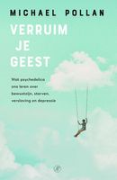 Verruim je geest - Michael Pollan - ebook