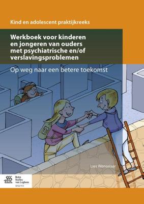 Werkboek voor kinderen en jongeren van ouders met psychiatrische en/of verslavingsproblemen (Paperba