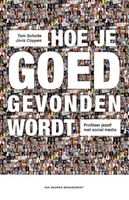 Hoe je goed gevonden wordt - Tom Scholte - ebook