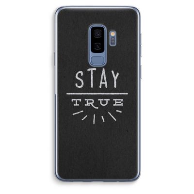 Stay true: Samsung Galaxy S9 Plus Transparant Hoesje
