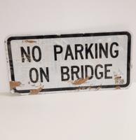 No Parking On Bridge Metalen Straat Bord - Origineel