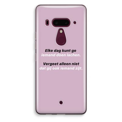 gij zijt ook iemand: HTC U12+ Transparant Hoesje