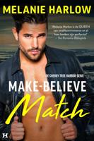Make-Believe Match - Melanie Harlow - ebook