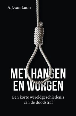 Met hangen en wurgen (Paperback)