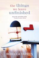 The things we leave unfinished (Paperback)