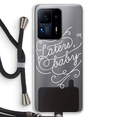Laters, baby: Xiaomi Mi Mix 4 Transparant Hoesje met koord