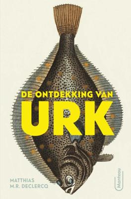 De ontdekking van Urk (Paperback)