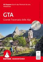 Wandelgids GTA - Grande Traversata delle Alpi | Rother Bergverlag