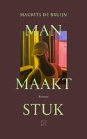 Man maakt stuk (Paperback)