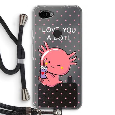 Love You A Lotl: Pixel 3a Transparant Hoesje met koord