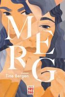 Merg - Tine Bergen - ebook