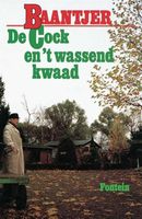 De Cock en 't wassend kwaad - A.C. Baantjer - ebook