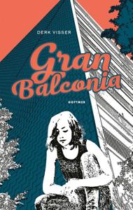 Gran Balconia - Derk Visser - ebook