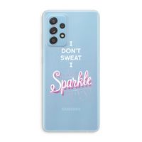 Sparkle quote: Samsung Galaxy A73 Transparant Hoesje Sparkle quote: Samsung Galaxy A73 Transparant Hoesje