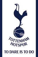 Tottenham Hotspur FC To Dare Is To Do Poster 61x91.5cm - thumbnail