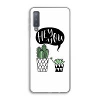 Hey you cactus: Samsung Galaxy A7 (2018) Transparant Hoesje