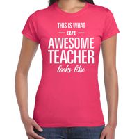 Cadeau t-shirt voor dames - awesome teacher - docent/lerares bedankje - juffendag - roze Cadeau t-shirt voor dames - awesome teacher - docent/lerares bedankje - juffendag - roze