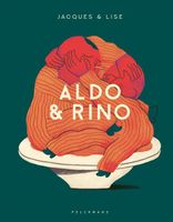 Aldo & Rino - Jacques & Lise - Hardcover (9789463378284) - thumbnail