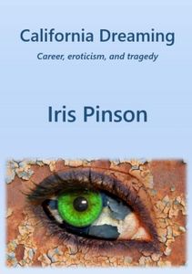 California Dreaming - Iris Pinson - ebook