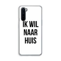Ik wil naar huis: OnePlus Nord Transparant Hoesje