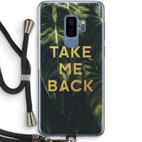 Take me back: Samsung Galaxy S9 Plus Transparant Hoesje met koord