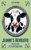 Jeanne´s revolutie - Kees Kooman - ebook