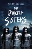 The Prickle Sisters - Marc de Bel - ebook