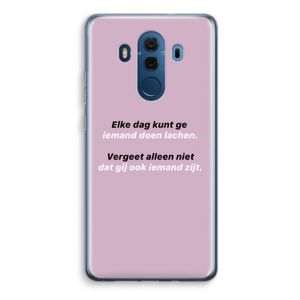 gij zijt ook iemand: Huawei Mate 10 Pro Transparant Hoesje