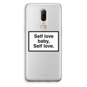 Self love: OnePlus 6 Transparant Hoesje