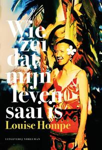 Wie zei dat mijn leven saai is (Paperback)