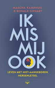 Ik mis mij ook (Paperback)