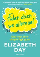 Falen doen we allemaal - Elizabeth Day - ebook