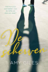 De scherven - Amy Giles - ebook