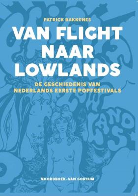 Van Flight naar Lowlands (Paperback)